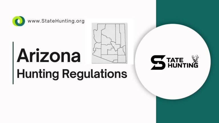 Arizona Hunting Rules, Regulations and laws