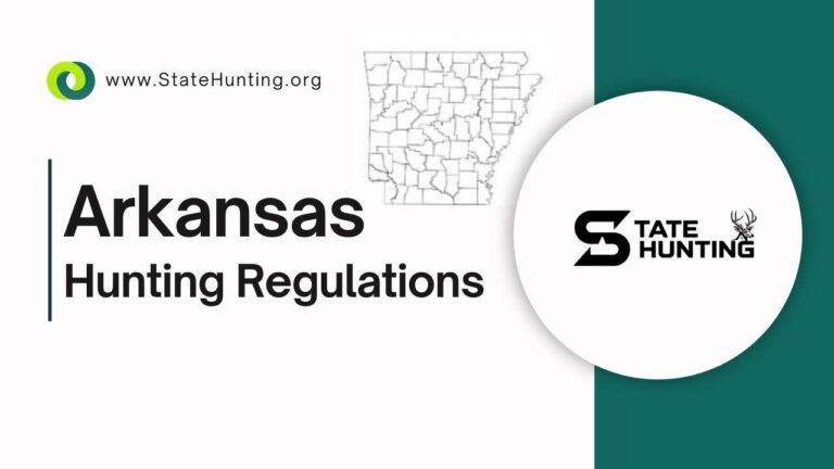 Arkansas Hunting Rules, Regulations and laws