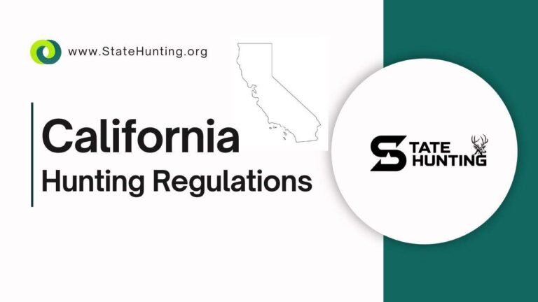 California Hunting Rules, Regulations and laws